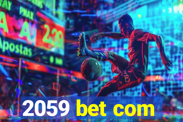 2059 bet com